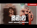 Seemawa සීමාව ‍‍‍‍‍‍‍‍Zany Insane Smokio Music Video