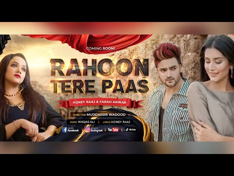 Rahoon Tere Paas (Official Music Video) - Honey Raaj | 2022 New song | Farah Anwar