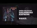 John Coltrane - Goldsboro Express (Official Audio)