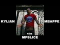 KYLIAN MBAPPE - REMIX (Prod. By MPSlice)
