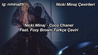 Nicki Minaj - Coco Chanel Feat. Foxy Brown Türkçe Çeviri