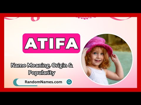 Atifa - Baby Girl Name Meaning, Origin & Popularity - RandomNames.com