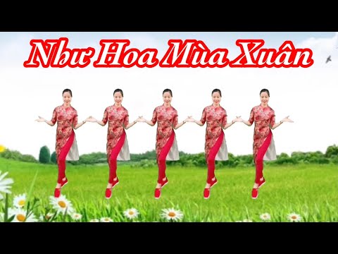 NHƯ HOA MÙA XUÂN