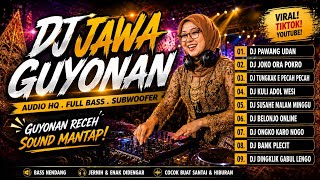 Download lagu DJ JAWA LUCU GUYONAN VIRAL DJ TERBARU MENGHIBUR,LAGU JAWA LUCU TERBARU AUDIO MANTAP #djterbaru mp3 Download lagu DJ JAWA LUCU GUYONAN VIRAL DJ TERBARU MENGHIBUR,LAGU JAWA LUCU TERBARU AUDIO MANTAP #djterbaru mp3