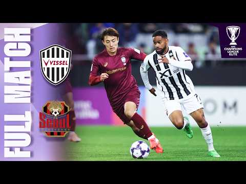 Vissel Kobe 🇯🇵 vs FC Seoul 🇰🇷 | Full Match | AFC Champions League Elite™ 2025/26