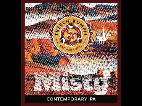Misty IPA - Trzech Kumpli