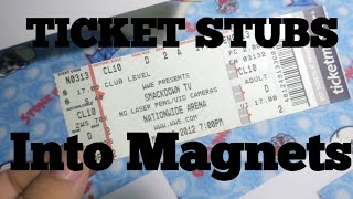 Craft Tip! Turning Sporting Event or Concert ticket stub to Magnets!