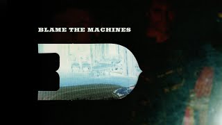 Duran Duran - Blame The Machines (Lyrics)