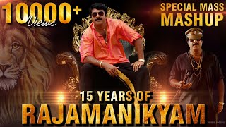 15 Years of Rajamanikyam Mass special Mashup 2020 