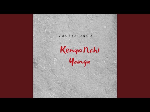 Kenya Nchi Yangu