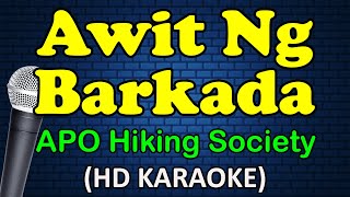 AWIT NG BARKADA - The APO Hiking Society (HD Karaoke)