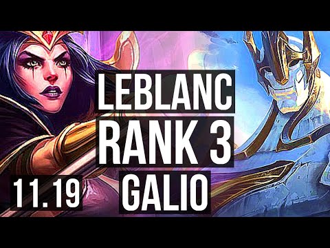 LEBLANC vs GALIO (MID) | Rank 3, Rank 2 LeBlanc, 5/1/5 | KR Challenger | v11.19