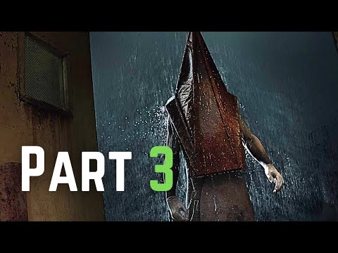 Silent Hill 2 Remake Walkthrough | Part 3 | Battle With Pyramid Head Gameplay