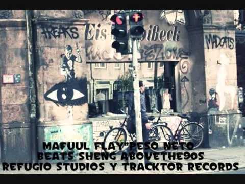 Mafuul Flay - Peso neto ( Beats Sheng)(2014)Refugiostudios