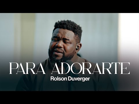 Rolson Duverger - Para Adorarte