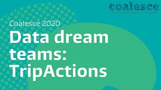 Data dream teams: TripActions