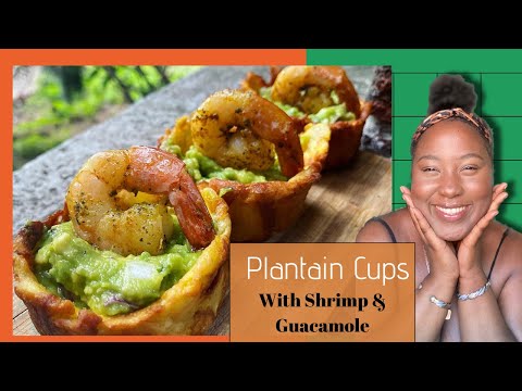 PLANTAIN CUPS WITH AVOCADOS AND SHRIMP