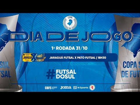 Copa Sul de Futsal | Jaraguá Futsal x Pato Futsal | 1ª Rodada | Ao Vivo