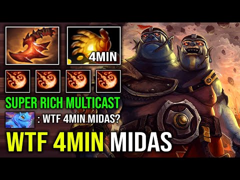 WTF 4MIN MIDAS Super Rich Unlimited Multicast 1 Shot Fireblast Max Stun Lock Ogre Magi Dota 2