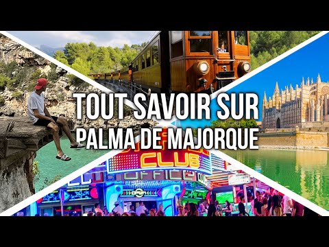 Palma de Majorque : (Activités, transports, faire la fête..) TOUT SAVOIR !