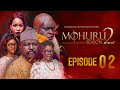 MOHURU || Season 2 || Ep. 2 || By Victor Olukoju PVO