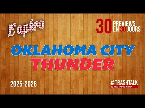 NBA Preview 2025-26 : le Oklahoma City Thunder || #30PreviewsEn30Jours