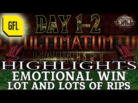 Path of Exile 3.14: ULTIMATUM GAUNTLET DAY #1-2 Highlights MANY RIPS, EMOTIONAL VICTORY and more...