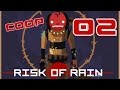 Risk of Rain with Cobalt and Dick! Episode 2 - Engineer Get