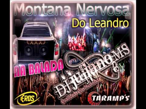 MONTANA NERVOSA DO LEANDRO ESPECIAL NA BALADA 2016
