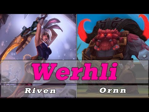 Werhli Riven vs Ornn Top -  Best Riven Play  - lol riven  - S8 Preseason Ranked Gameplay