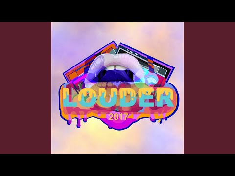 Louder 2017