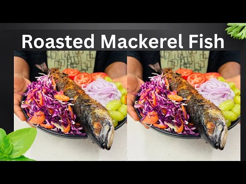 This Roasted Mackerel Fish Recipe Will Make Your Mouth Water!