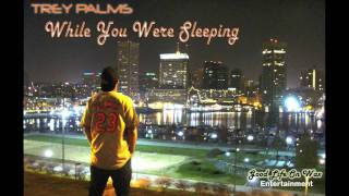 Trey Palms- On My Own