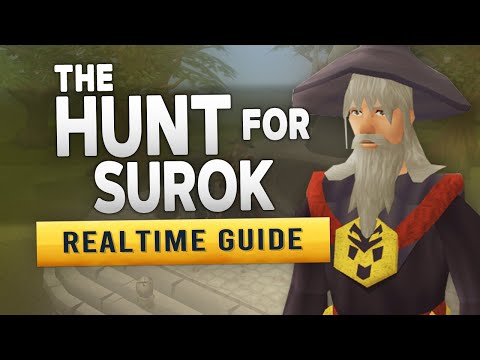 [RS3] The Hunt for Surok – Realtime Miniquest Guide