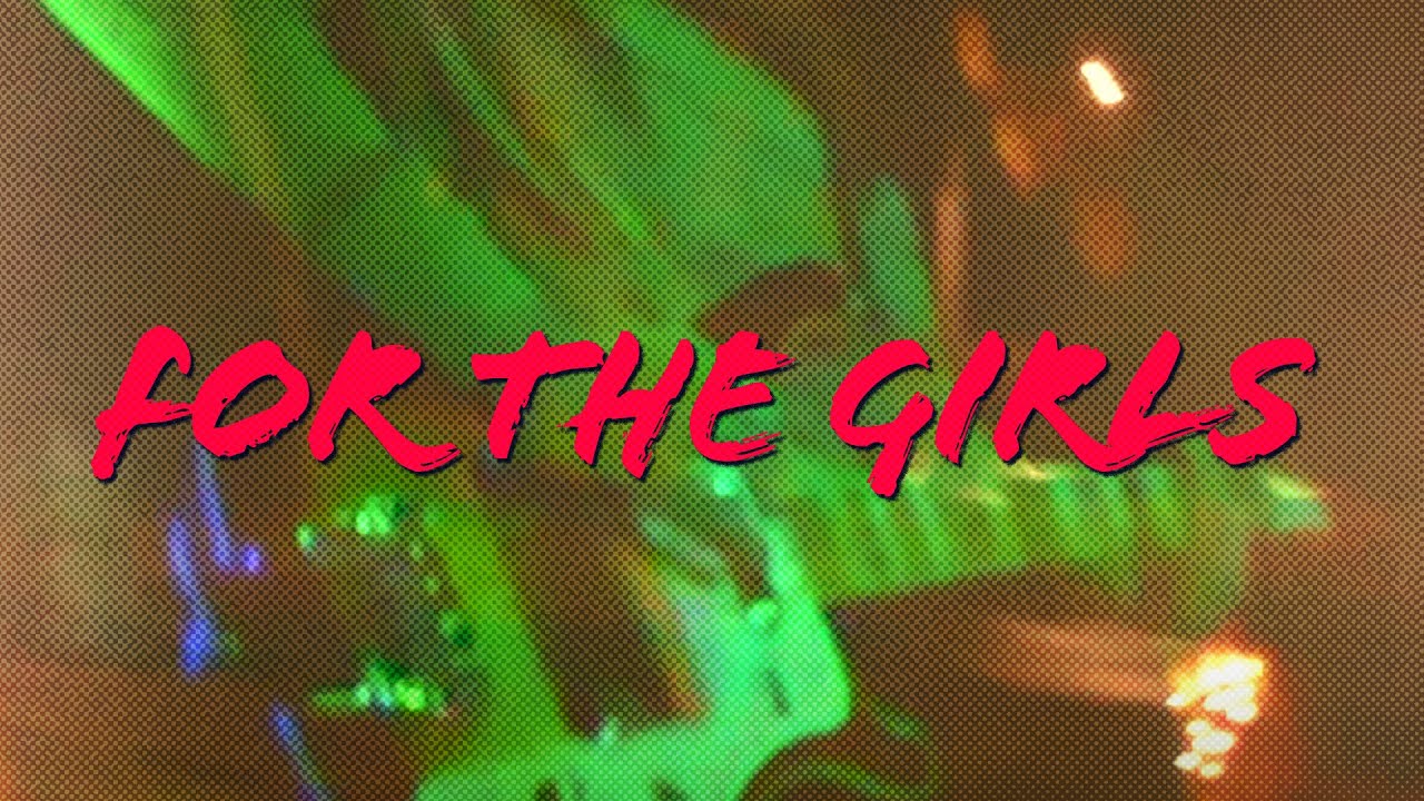 For The Girls