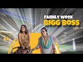 Bigboss Family Week