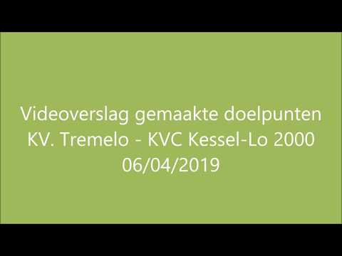 Videoverslag gemaakte doelpunten KV. Tremelo - KVC Kessel-Lo 2000