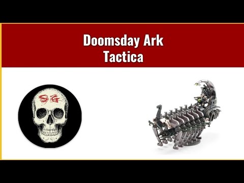 Doomsday Ark Tactica - Codex Necrons unit analysis, review and tactics
