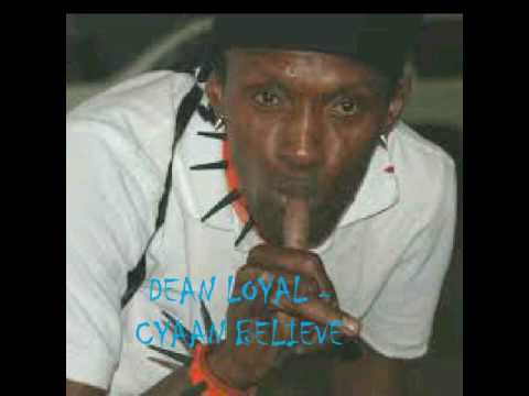 DEAN LOYAL- CYAAN BELIEVE