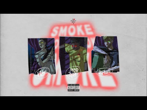 nopartyboys - SMOKE (feat. @Valee33e, @MOBTRAP  & NANE)