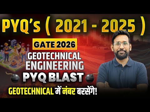 GATE Civil Engineering PYQ Marathon| GEOTECHNICAL ENGINEERING | 2021–2025 Complete Solutions
