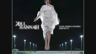 Raining all the time - Kill hannah