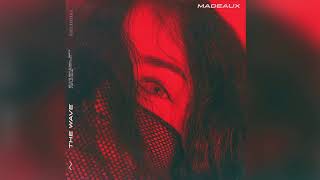 Madeaux - The Wave feat. BRUX