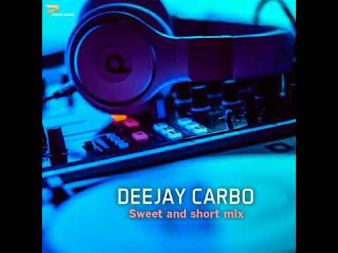 DJ CARBO - SWEET AND SHORT MIX