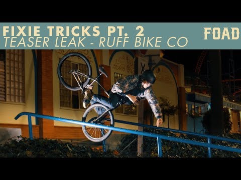 FIXED GEAR TRICKS PT. 2 TEASER LEAK