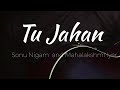 Tu Jahaan |Salaam Namaste| Saif Ali Khan, Preity Zinta| Sonu Nigam, Mahalaxmi Iyer Cover Sahil Aarib