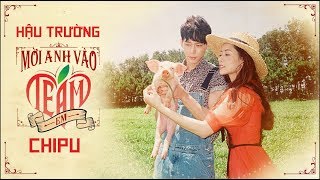 Chi Pu | MỜI ANH VÀO TEAM (❤️) EM - M/V MAKING (치푸)