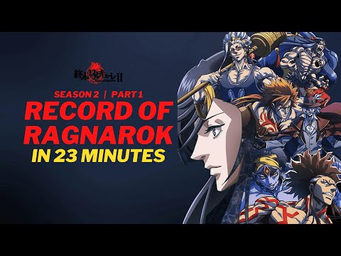 RECORD OF RAGNAROK IN 23 MINUTES | SEASON 2 - PART 1