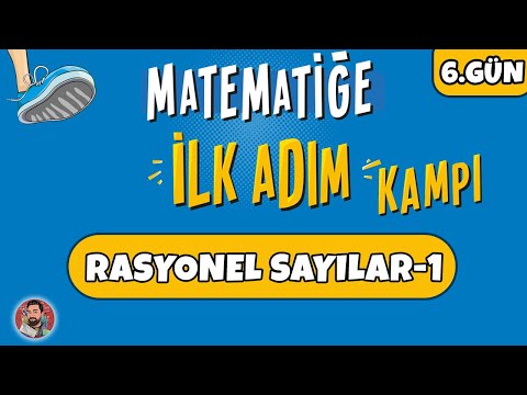 6.GÜN | Rasyonel Sayılar-1 | Matematiğe İlk Adım Kampı | #merthoca #ilkadım (PDF)