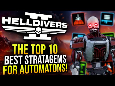 The Top 10 Best Stratagems for Automatons - Helldivers 2